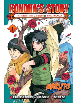 cover image of Naruto: Konoha's Story—The Steam Ninja Scrolls, Volume 1